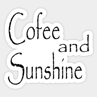 Coffee And Sunshine Sticker